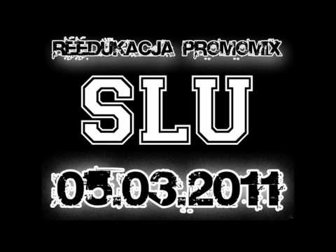 Slums Attack - Reedukacja 2011 - Promomix HD