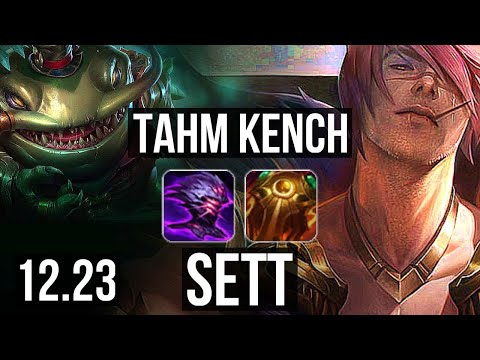 TAHM KENCH vs SETT (TOP) | 1500+ games, 5/1/6, 900K mastery | EUW Master | 12.23