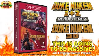 Evercade Duke Nukem 1+2 Remastered & Duke Nukem 3D - This Is Going To Be MASSIVE!