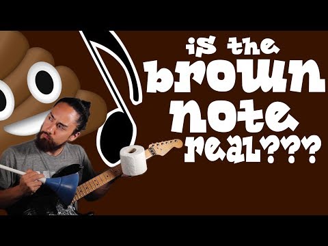 Is The Brown Note Real?