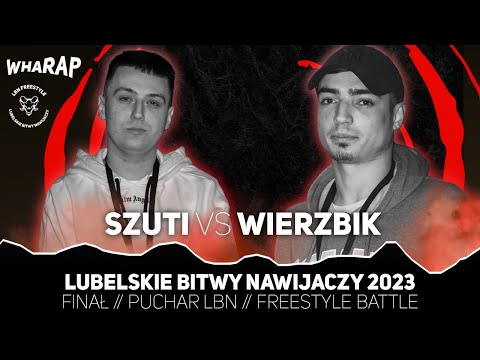 FINAŁ LBN 2023 - SZUTI vs WIERZBIK [półfinał]