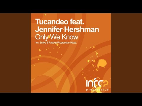 Only We Know (Original Mix)