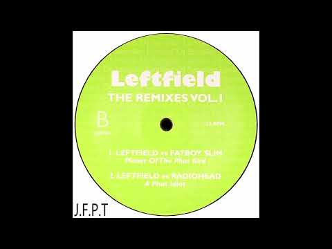 Leftfield Vs. Fatboy Slim – Planet Of The Phat Bird