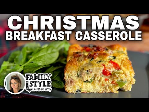 The Best Christmas Breakfast Casserole | Blackstone Griddle Recipes