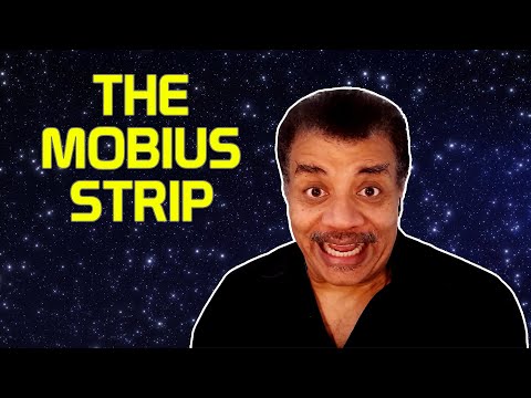Neil deGrasse Tyson Explains the Möbius Strip