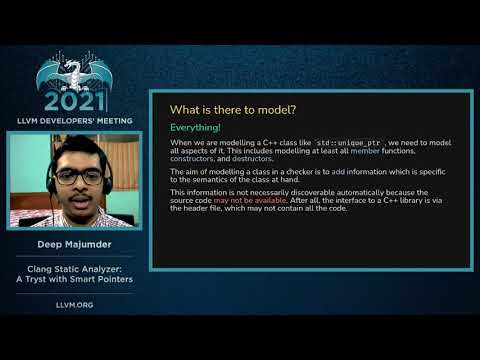 2021 LLVM Dev Mtg “Clang Static Analyzer - A Tryst with Smart Pointers”