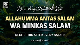 Download lagu Allahumma Antas Salam Wa Minkas Salam 🤲 Recite This After Every Salah! mp3