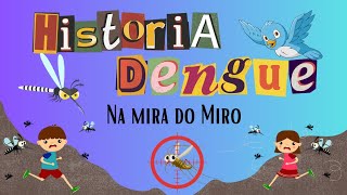 ✅️ Historia infantil sobre  o combate à Dengue Vídeo educativo para crianças