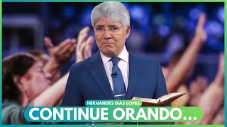 DO YOU KNOW THE POWER OF PRAYER? - Hernandes Dias Lopes