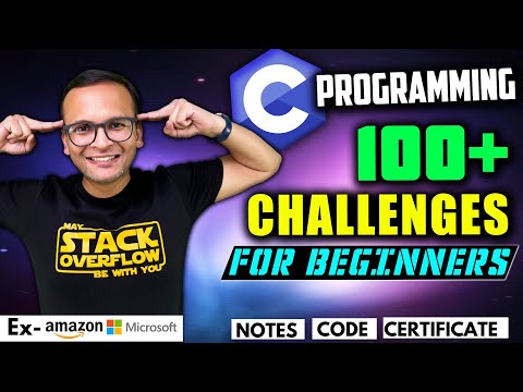 🚀🔥 100+ C Programming Challenges 💯 for Beginners (2024) | Hindi | Notes | GitHub | Certification
