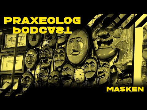 Praxeolog Nr. 145 - Masken