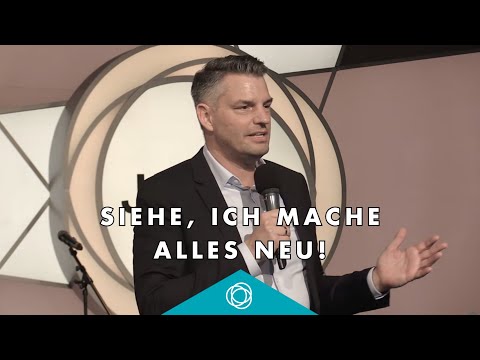 Siehe, ich mache alles neu! | Dr. Timo Plutschinski