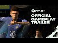 FIFA 22 | Official Gameplay Trailer