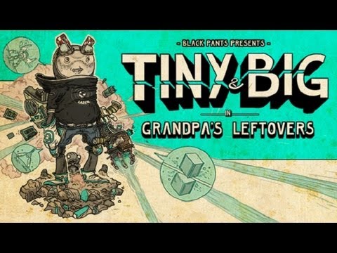 tiny & big grandpa's leftovers pc