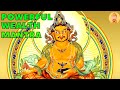 Most Powerful Wealth Mantra Yellow Jambhala Buddha Mantra 108 Time Kuber Mantra To Attract Money