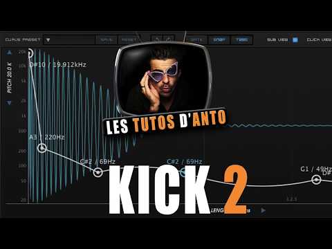 TUTO KICK 2 (français complet)