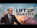 Lift Up Your Eyes Doug Batchelor