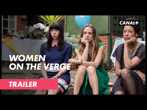 Thumbnail of the video: Trailer | Women on the Verge | CANAL+