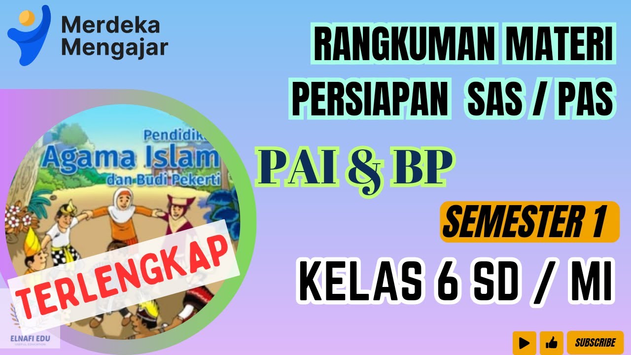 TERLENGKAP | Rangkuman materi PAI kelas 6 Semester 1 kurikulum merdeka| persiapan SAS / PAS