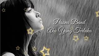 Download lagu Pesona Band - Aku Yang Terluka mp3