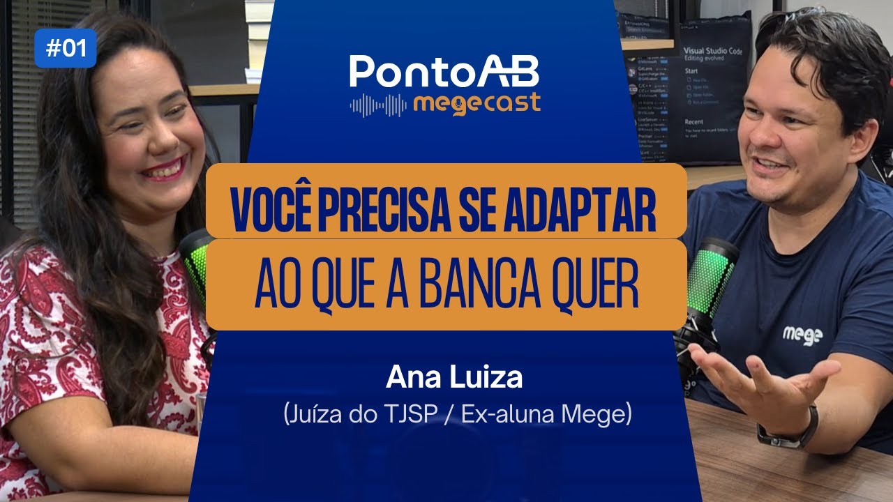 MegeCast: Success stories (Ana Luiza, judge at TJSP)