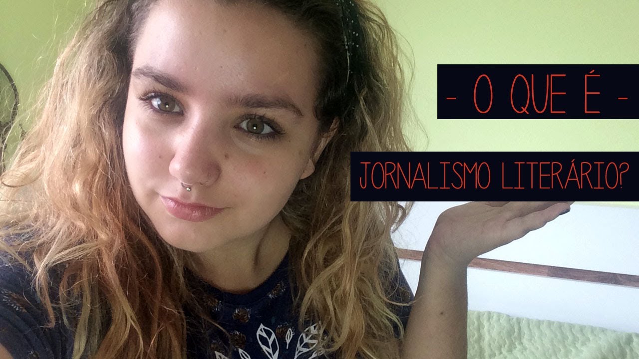 O Que é Jornalismo Literario O Que é Jornalismo Literario