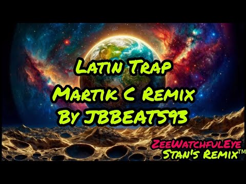 Stan's Remix of Latin Trap (Martik C Remix) by JBBEATS93