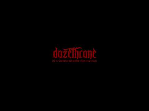 Dozethrone - In a World Darker than Black (full Album 2024)