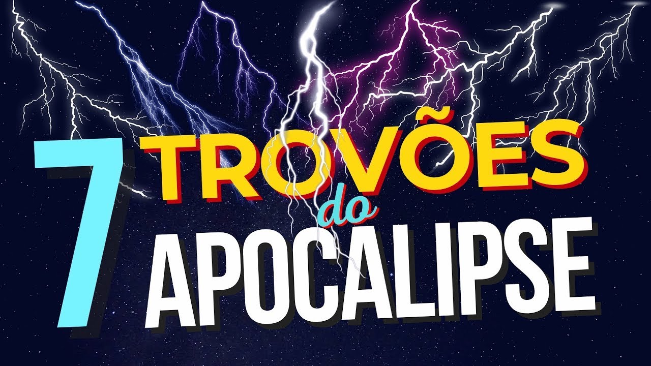 OS SETE TROVÕES DO APOCALIPSE