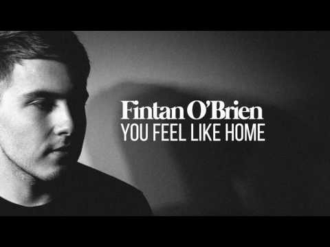 Fintan O'Brien - You Feel Like Home (Official Audio)