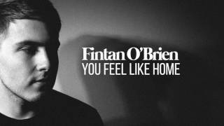Fintan O'Brien - You Feel Like Home (Official Audio)