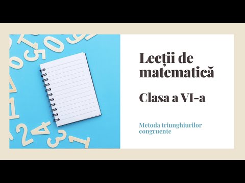Lectie de consolidare „Metoda triunghiurilor congruente” - Clasa a VI-a