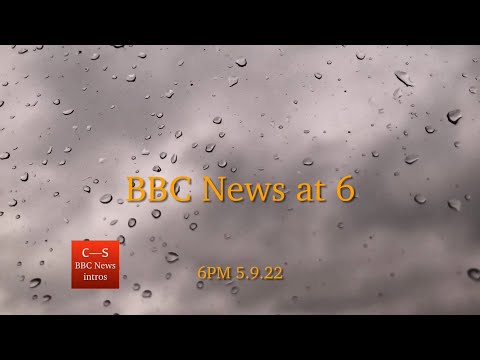 BBC News at Six intro 6pm 5.9.22