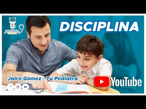 DISCIPLINA – JAIRO GOMEZ TU PEDIATRA