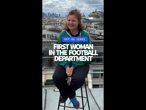 #AFP80Years: Sports journalist Alice Lefebvre, the first woman in AFP's football department | AFP