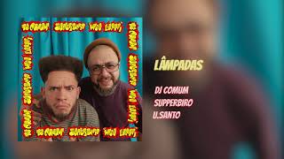 Lâmpadas Music Video
