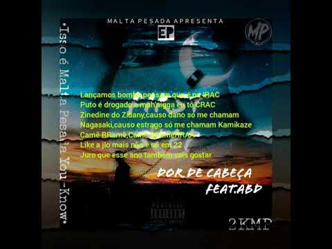 Dor De Cabeça feat.ABD (EP FIRST STEP)