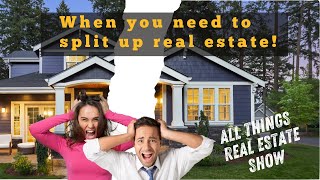 Breaking Up Is Hard To Do! (How To Sell Property Co-Owned With Friends And Family)