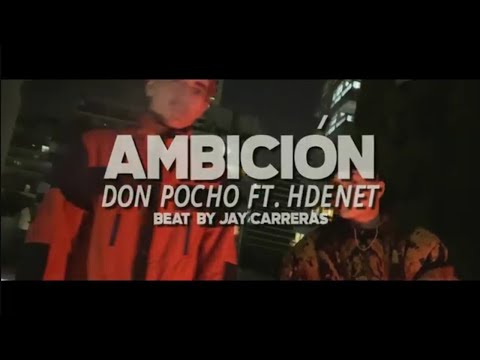 Don Pocho ft Hdenet - Ambición