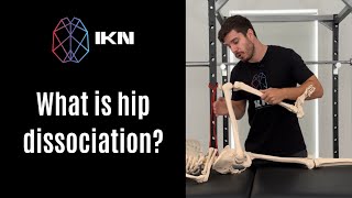 What is Hip Dissociation?