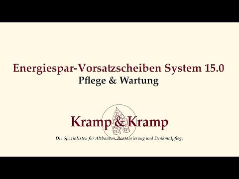 Energiespar-Vorsatzscheiben System 15.0 - Pflege & Wartung