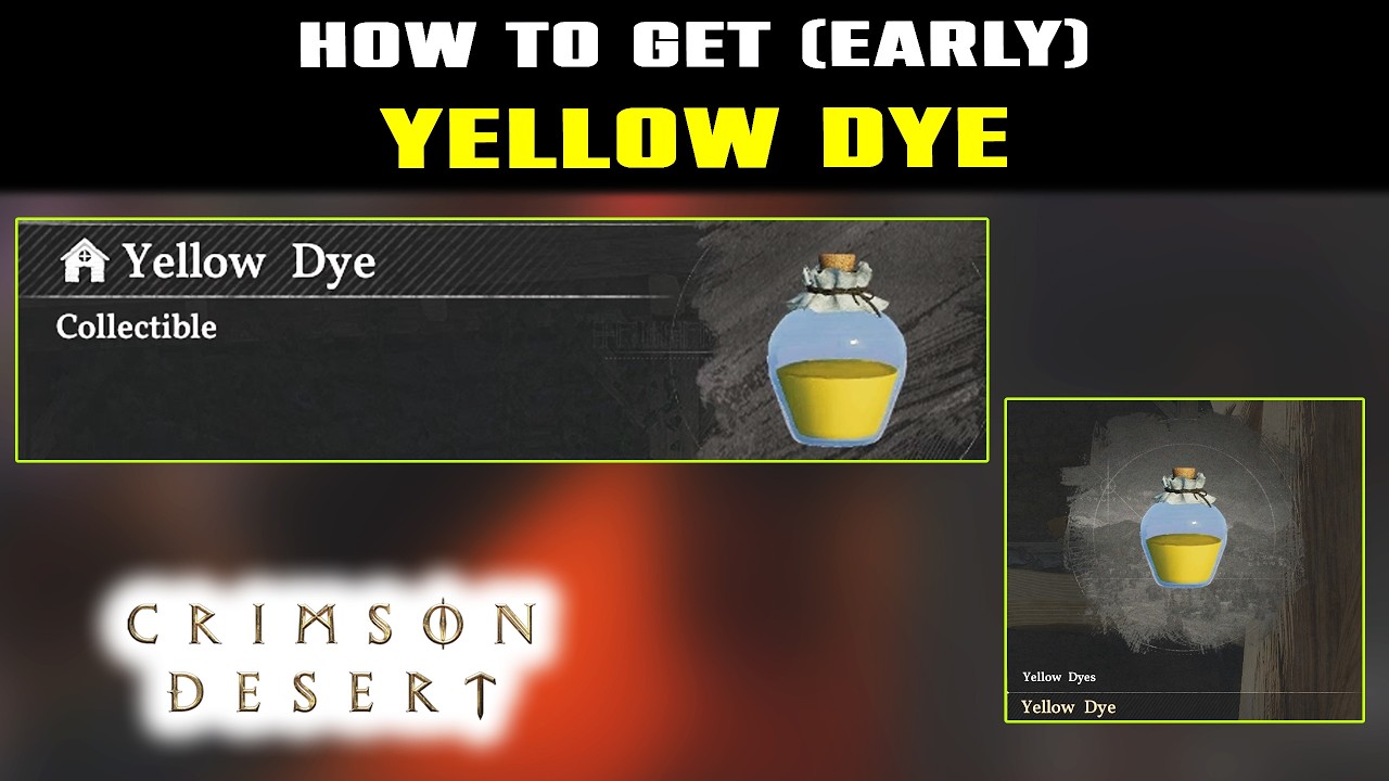 YELLOW DYE Location Guide in Crimson Desert | Yellow Dye Color Location