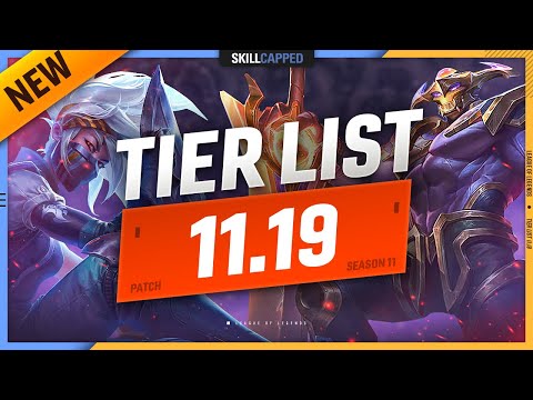 NEW 11.19 TIER LIST and PATCH UPDATES! - League of Legends