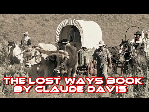 The Lost Ways Reviews: Best Survival Book - The Lost Ways Book by Claude Davis