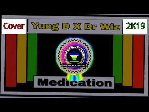 Yung D X Dr Wiz - Medication [PNG MUSIC] (Reggae Music Cover) 2K19