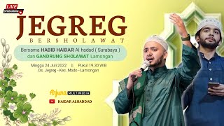 Download lagu 🔴 LIVE JEGREK MODO BERSHOLAWAT BERSAMA  HABIB HAIDAR AL HADDAD Dari Surabaya mp3