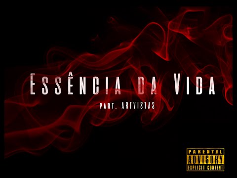 Contra Estado & Artvistas MDE - Essência da Vida (Prod. Nando Beatz)