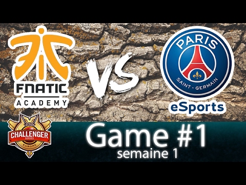 FNATIC ACADEMY VS PSG GAME 1 - CHALLENGER SERIES SEMAINE 1
