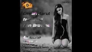 Emrah Barut feat  Ann Browne   All Alone (Club Mix)
