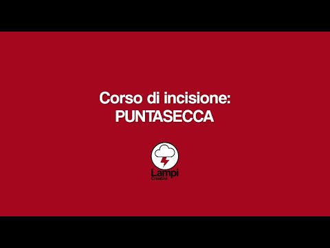 Multiplo - Corso di incisione: PUNTASECCA